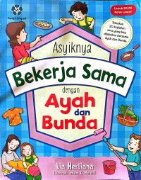 Image of Asyiknya Bekerja Sama dengan Ayah dan Bunda